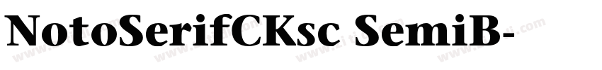 NotoSerifCKsc SemiB字体转换